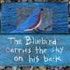 Hand Painted Plaque-Bluebirds Carry The Sky... -The Birdhouse Chick MISKAY BB